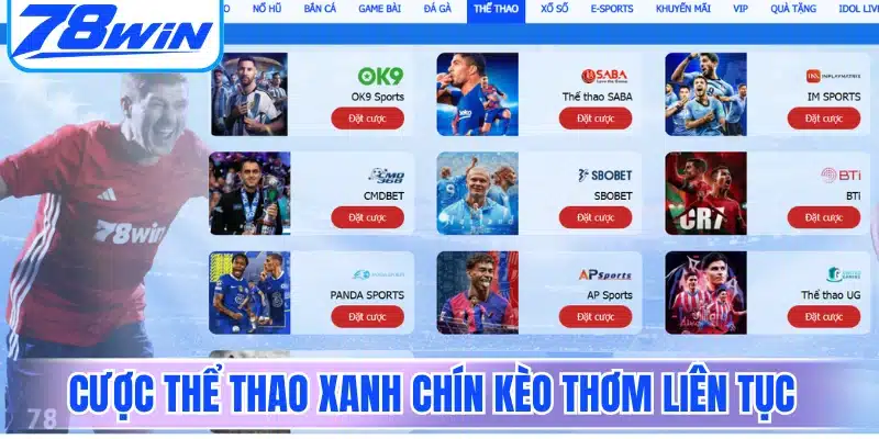 Cược thể thao xanh chín kèo thơm nổ liên tục