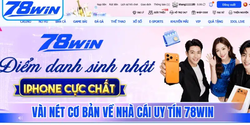 Vài nét cơ bản về thương hiệu giải trí uy tín 78win